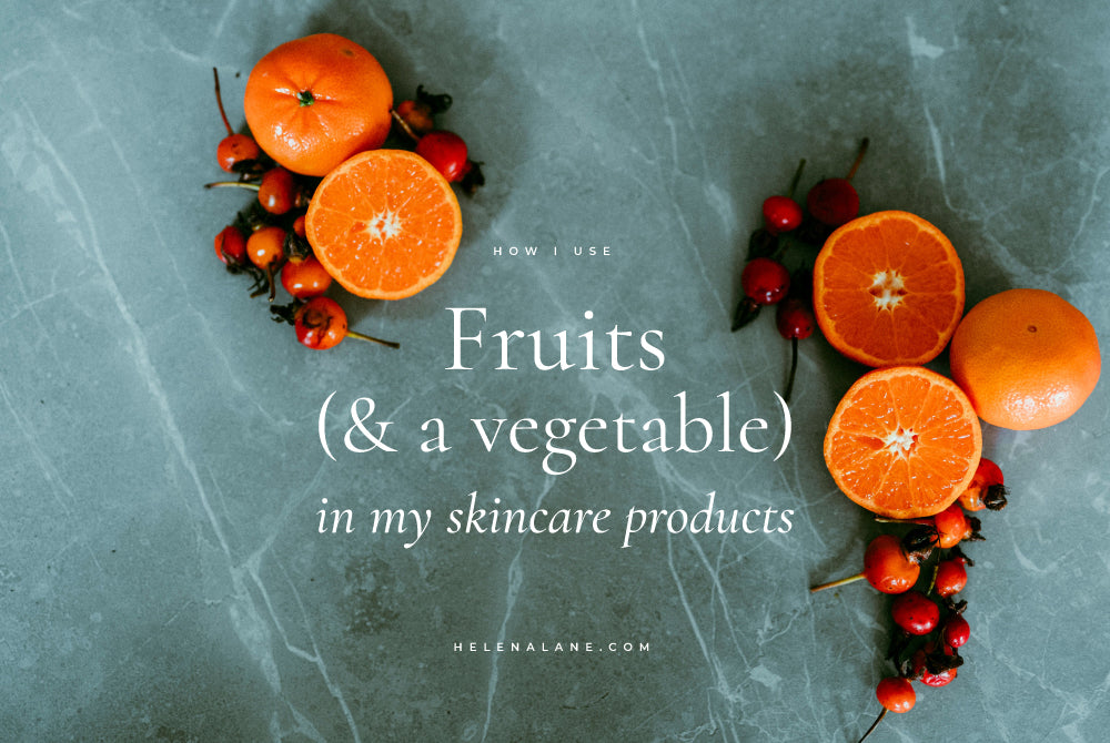 How I Use Fruits (and a Vegetable) in My Skincare Products