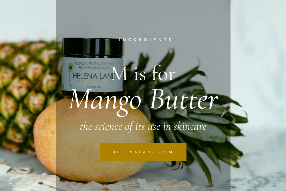 M is for Mango Butter