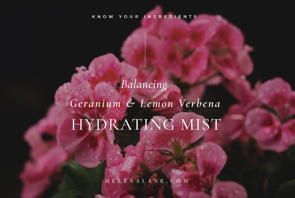 Balancing Geranium & Lemon Verbena Hydrating Mist